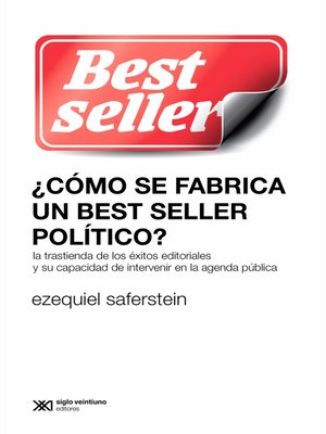 cover image of ¿Cómo se fabrica un best seller político?